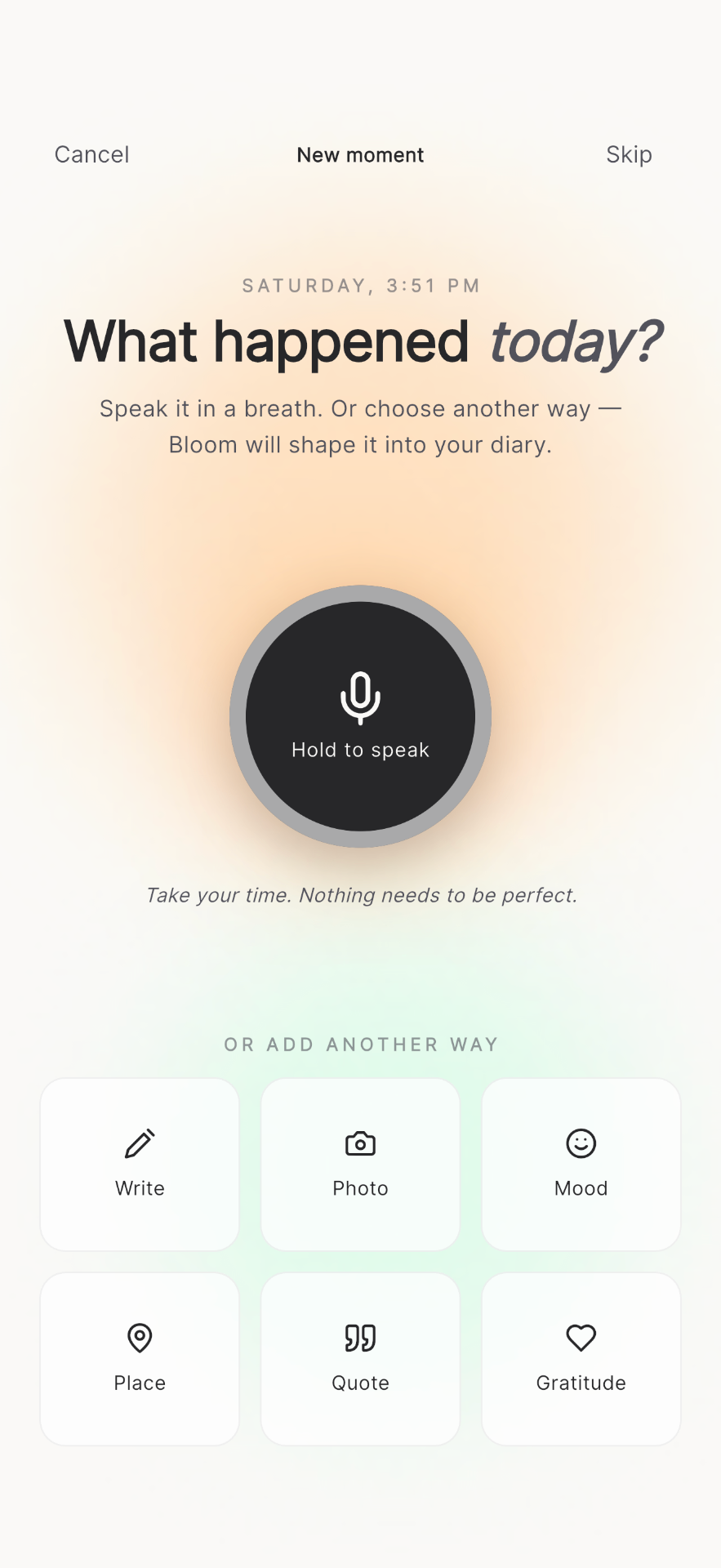 Bloom — Hold to speak, or write it instead
